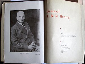 C.M. van den Heever - Generaal J. B. M. Hertzog - A biography of the soldier-politician, Barry Hertzog Buy from South Africa, Pretoria, Villieria