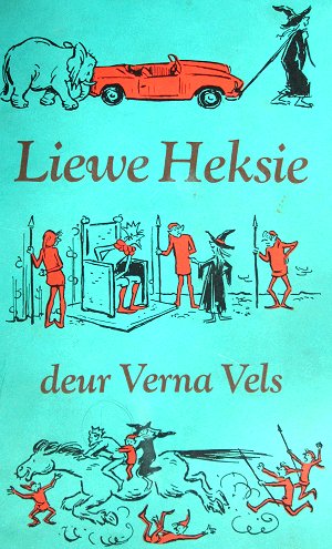 Books - Verna Vels - Liewe Heksie - sprokies verhale. Buy from South Africa, Pretoria, Villieria