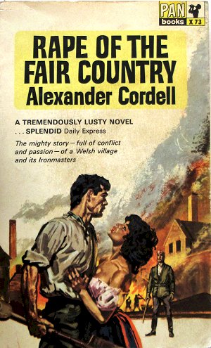 Alexander Cordell - Rape of the Fair Country. South Africa, Pretoria, Villieria