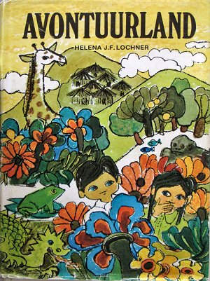 Books - Helena J.F. Lochner - Avontuurland. South Africa, Pretoria, Gezina