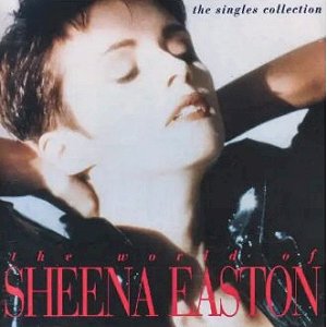 CDs - Sheena_Easton - World of Sheena Easton (Singles Collection) CD import. South Africa, Pretoria, Villieria