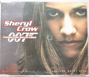 CDs - Sheryl Crow - Tomorrow never dies. South Africa, Pretoria, Villieria